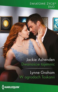 Dwanaście tajemnic W ogrodach Toskanii - Ashenden Jackie, Graham Lynne - książka