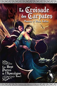 Les Sept Portes de l'Apocalypse - Tome 1 - Vanessa Callico - ebook