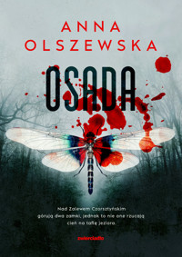 Osada. Seria Zbrodnie czorsztyńskie. Tom 1 - Anna Olszewska - ebook + audiobook + książka
