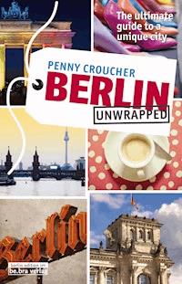 Berlin Unwrapped - Penny Croucher - ebook