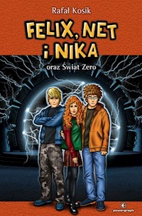 Felix Net i Nika oraz Świat Zero Tom 9 - Rafał Kosik - książka