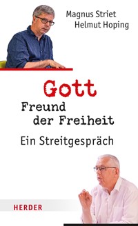 Gott, Freund der Freiheit - Helmut Hoping - ebook