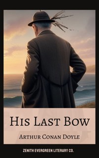 His Last Bow - Arthur Conan Doyle - ebook