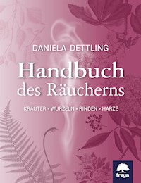 Handbuch des Räucherns - Daniela Dettling - ebook
