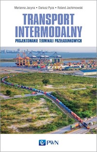 Transport intermodalny - Jacyna Marianna, Pyza Dariusz, Jachimowski Roland - książka