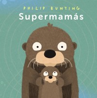 Supermamás - Bunting Philip - ebook
