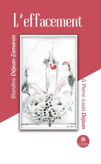 L’effacement - Blandine Déjean-Zamaron - ebook