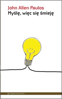 Myślę więc się śmieję - Paulos John Allen - książka