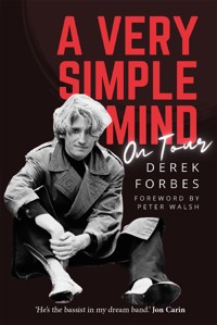 A Very Simple Mind - Derek Forbes - ebook