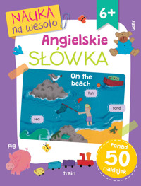 Nauka na wesoło. Angielskie słówka 6+ - Paula Knight (ilustr.) - książka