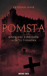 Pomsta - Krystian Janik - ebook + książka