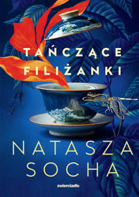 Tańczące filiżanki - Natasza Socha - ebook + książka