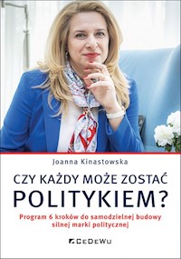 Czy każdy może zostać politykiem? - Kinastowska Joanna - książka
