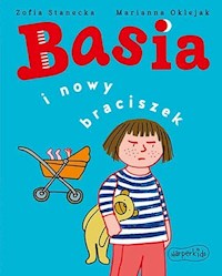 Basia i nowy braciszek - Stanecka Zofia - książka