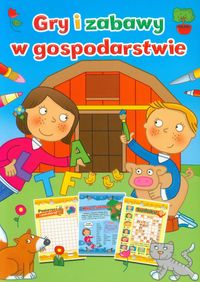 Gry i zabawy w gospodarstwie -  - książka