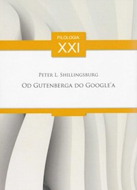 Od Gutenberga do Google'a - Shillingsburg Peter L. - książka