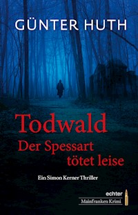Todwald - Günter Huth - ebook