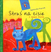 Struś na cisie i inne fisie - Agnieszka Frączek - ebook