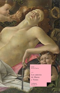 Los amores de Marte y Venus - Juan De la Cueva - ebook
