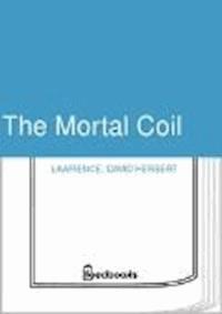 The Mortal Coil - David Herbert Lawrence - darmowy ebook