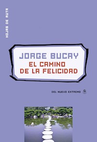 El camino de la felicidad - Bucay Jorge - ebook