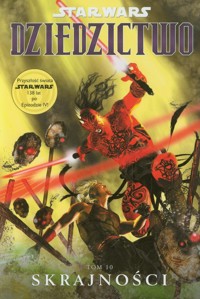 Star Wars Dziedzictwo Tom 10 Skrajności -  - książka