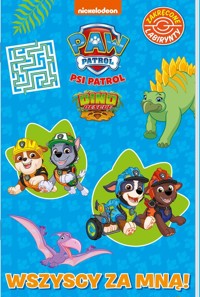 Psi Patrol Zakręcone labirynty Dino rescue Wszyscy za mną! -  - książka
