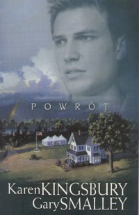 Powrót - Karen Kingsbury; Gary Smalley - ebook