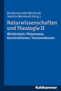 Naturwissenschaften und Theologie II -  - ebook