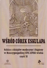 Wśród córek Eskulapa Tom 15 Część 2 -  - książka