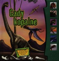 Gady kopalne Książeczka dźwiękowa -  - książka