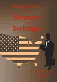 Im Schatten der Siebziger Band 2 - Wolfgang Ernst - ebook