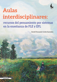 Aulas interdisciplinares - David Fernando Cortés Saavedra - ebook