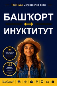 The Language Guide for Travelers - Bashkir to Inuktitut - YouGuide - ebook