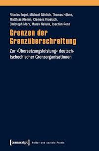 Grenzen der Grenzüberschreitung - Nicolas Engel - darmowy ebook