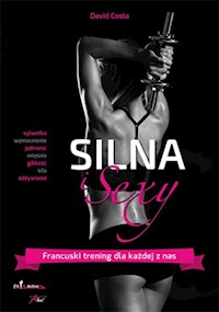 Silna i sexy - Costa David - książka