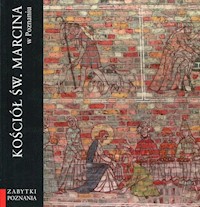Kościół św. Marcina w Poznaniu - Kusztelski Andrzej - książka