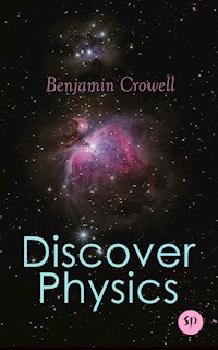Discover Physics - Benjamin Crowell - ebook