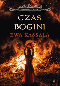Czas Bogini - Ewa Kassala - ebook + audiobook + książka