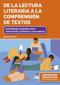De la lectura literaria a la comprensión de textos - Bettina Caron - ebook