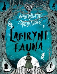 Labirynt fauna - Funke Cornelia, del Toro Guillermo - książka