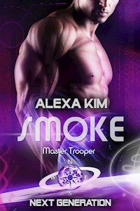 Smoke (Master Trooper - The next Generation) Band 14 - Alexa Kim - ebook