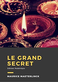Le grand secret - Maurice Maeterlinck - ebook