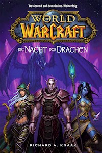 World of Warcraft: Die Nacht des Drachen - Knaak Richard - ebook