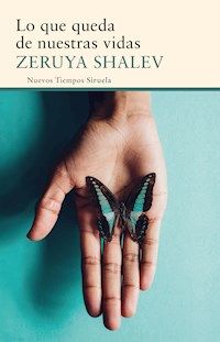 Lo que queda de nuestras vidas - Zeruya Shalev - ebook