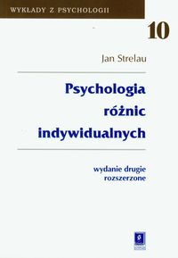 Psychologia różnic indywidualnych t.10 - Jan Strelau - książka