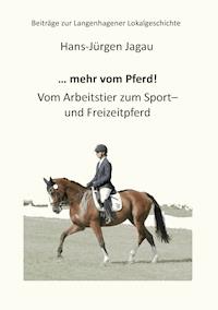 ... mehr vom Pferd! - Hans-Jürgen Jagau - ebook