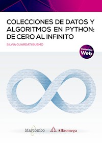 Colecciones de datos y algoritmos en Python: de cero al infinito - Silvia Guardati Buemo - ebook