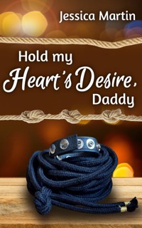 Hold my Heart's Desire, Daddy - Jessica Martin - ebook