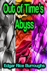 Out of Time's Abyss - Edgar Rice Burroughs - ebook
